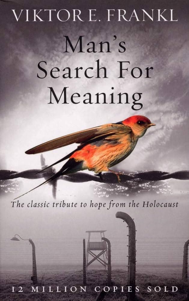 Man's search for meaning